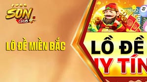 Đặt cược Lô Để Miền Bắc tại Sonclub