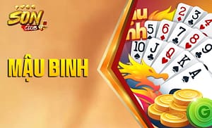 Đặt cược Mậu Binh Sonclub